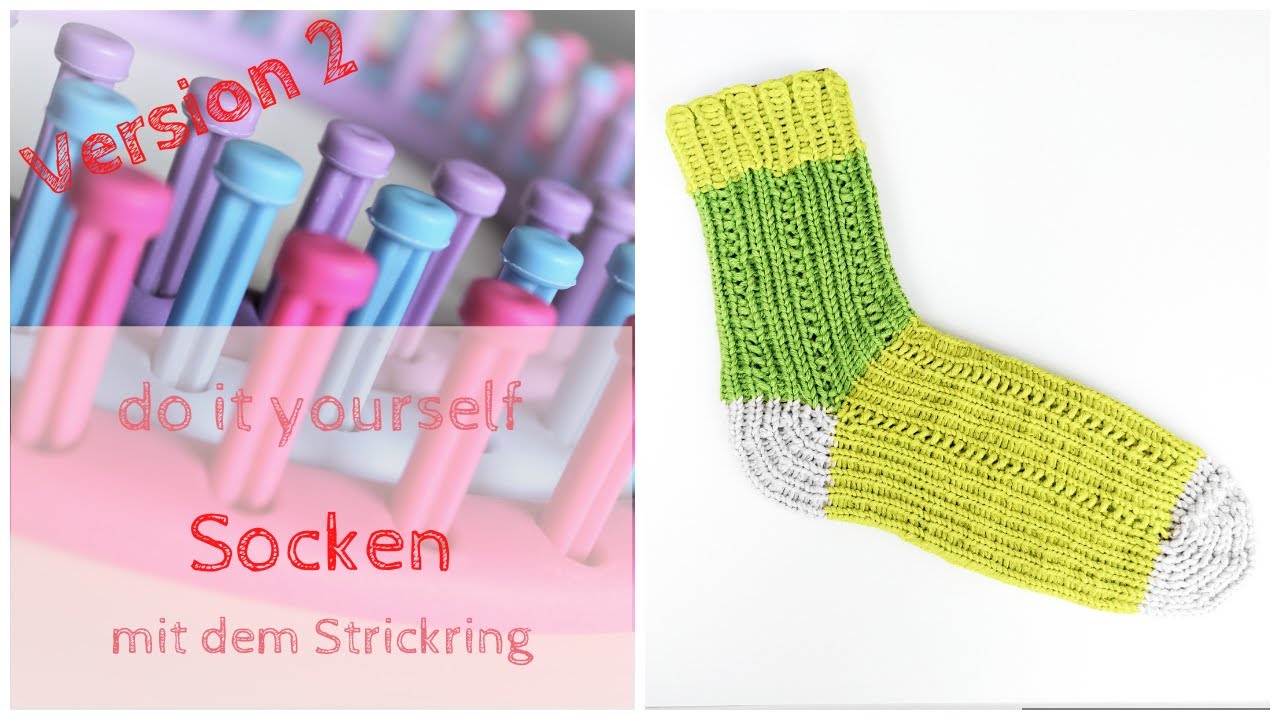 DIY Socken stricken mit dem Strickring/ Knitting Loom Version 2