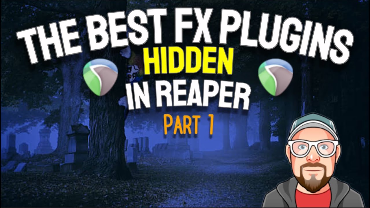 Лучшие плагины эффектов, спрятанные в REAPER — Часть 1