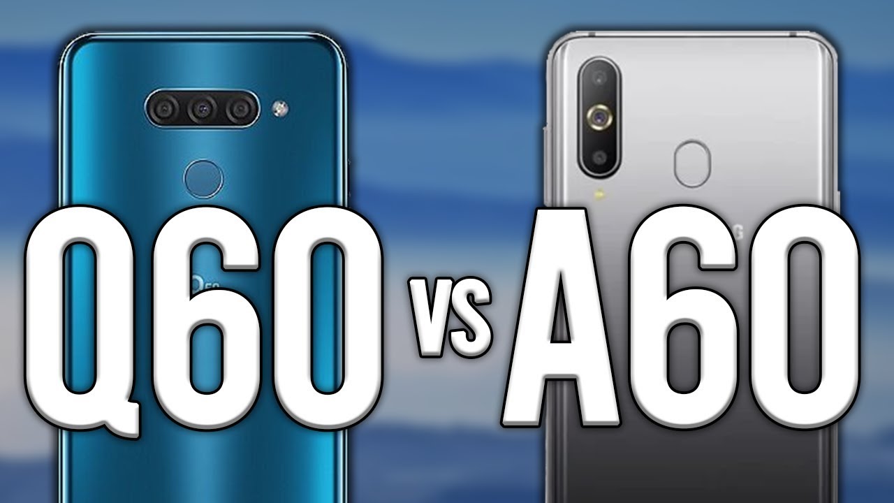 LG Q60 vs Samsung Galaxy A60 | Comparison | Specifications, Camera, Performance, Price, Display