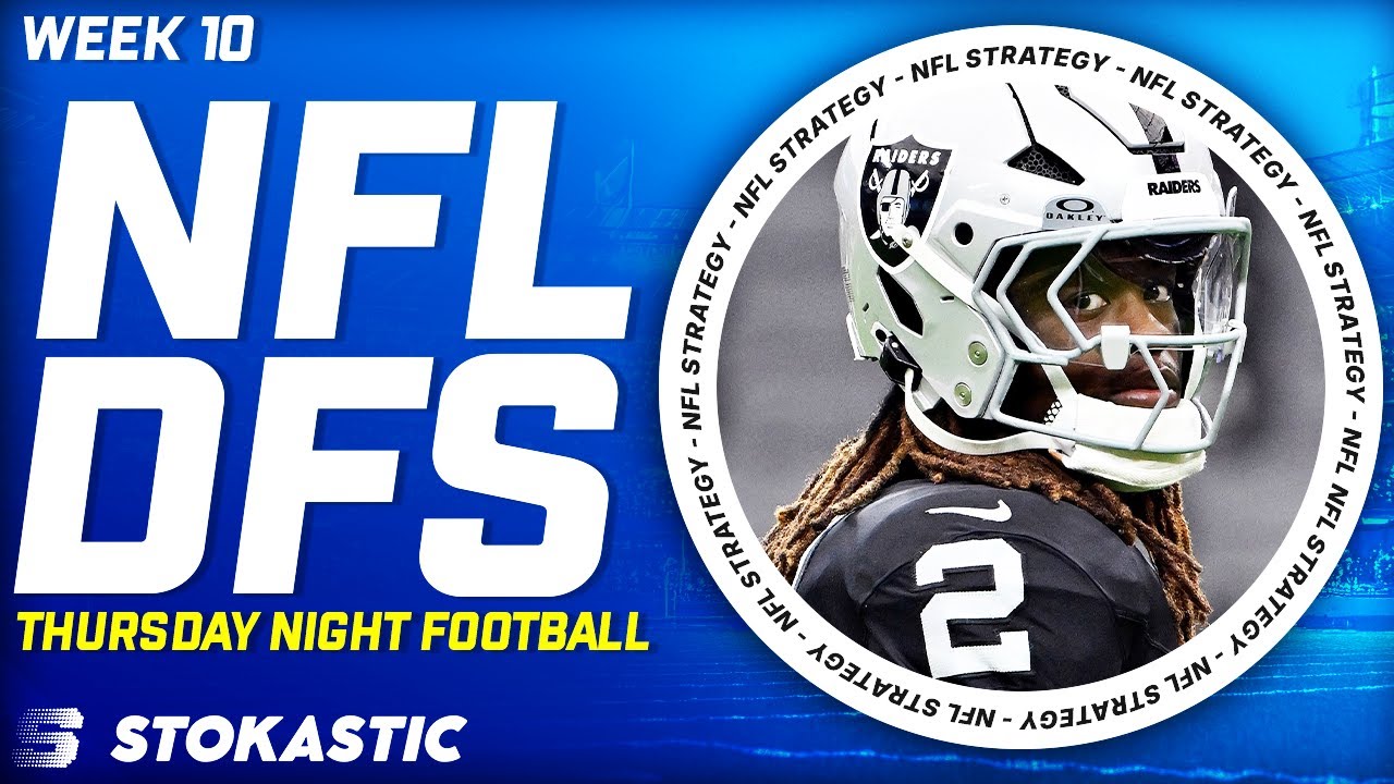 Raiders vs Broncos Showdown Strategy TNF Week 10 DFS Picks | NFL DFS Strategy