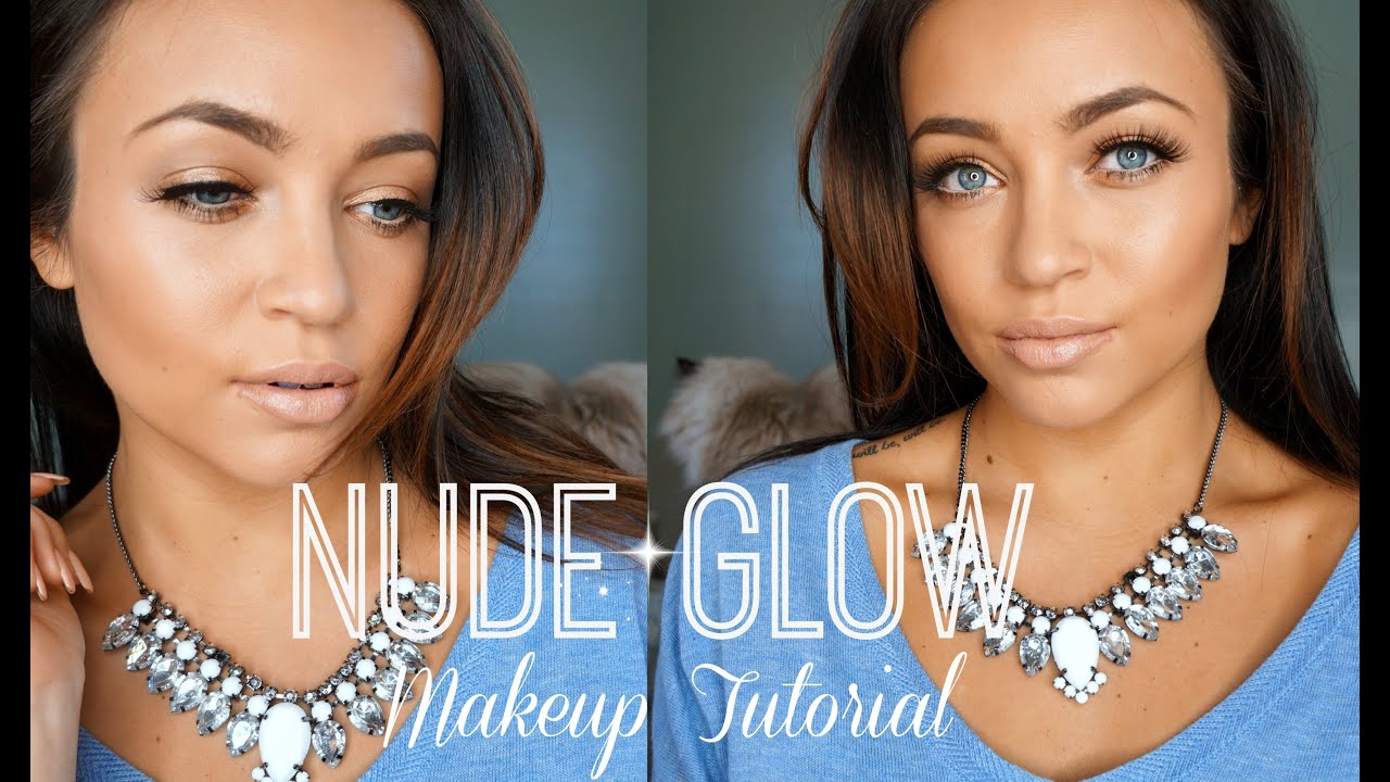 Nude Glow Makeup Tutorial ♡ (Full Face)
