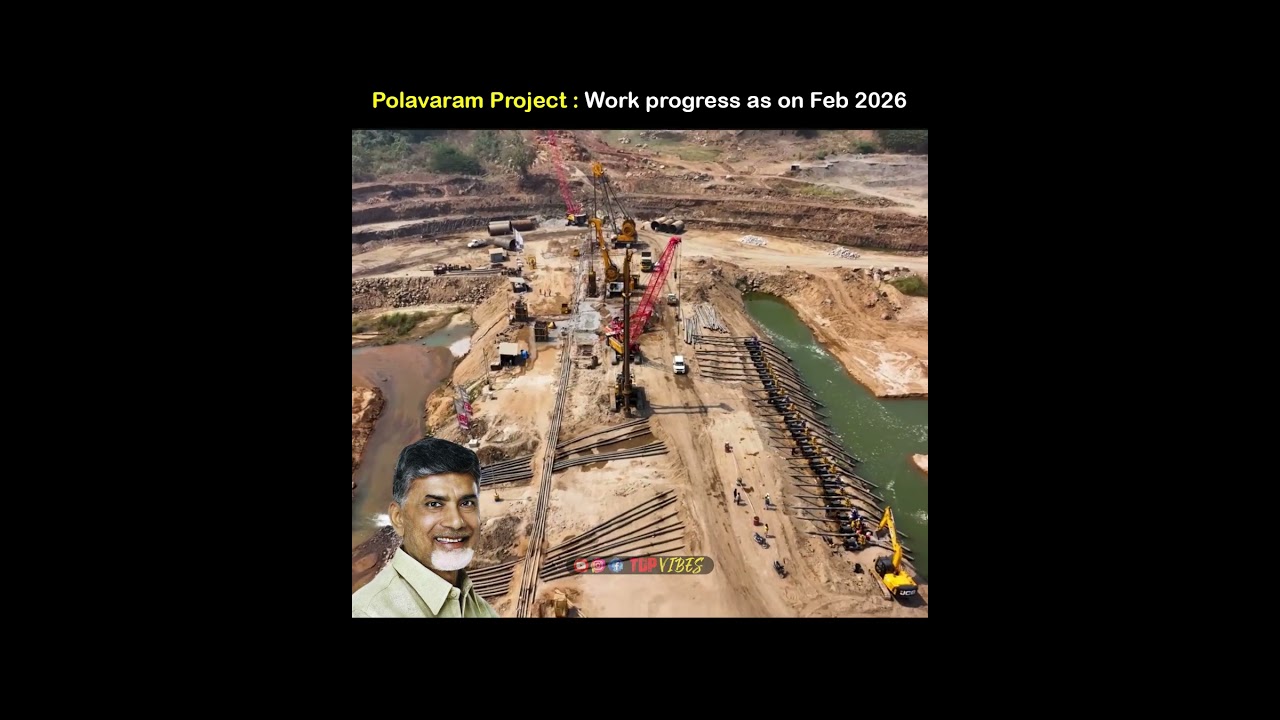 Polavaram Project : Work progress as on Feb 2026 #polavaramproject #polavaramupdates #cbn #tdpdalam