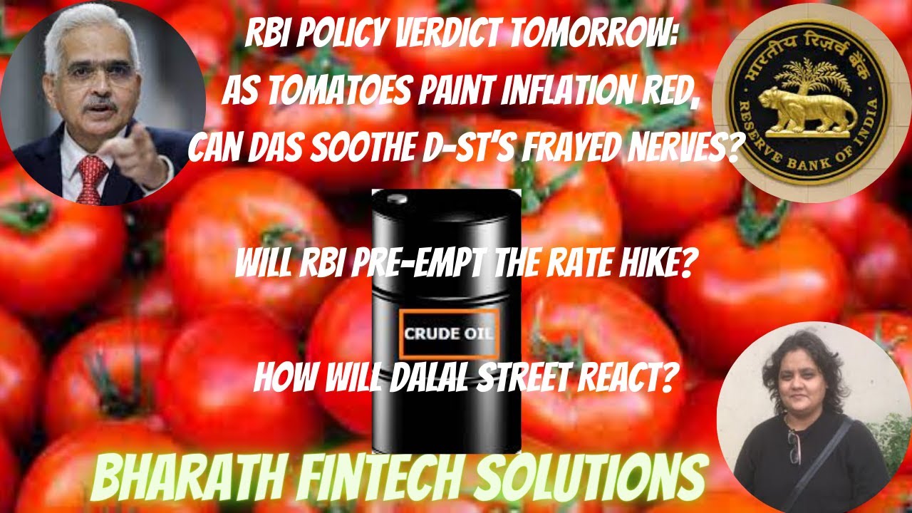 RBI policy verdict tomorrow  As tomatoes paint inflation red,  can Das soothe D St&rsquo;s frayed nerves!