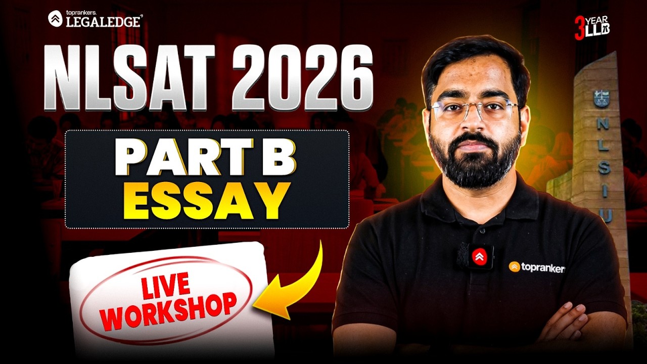 NLSAT 2026 : Part B Essay Writing Workshop | LegaLEdge