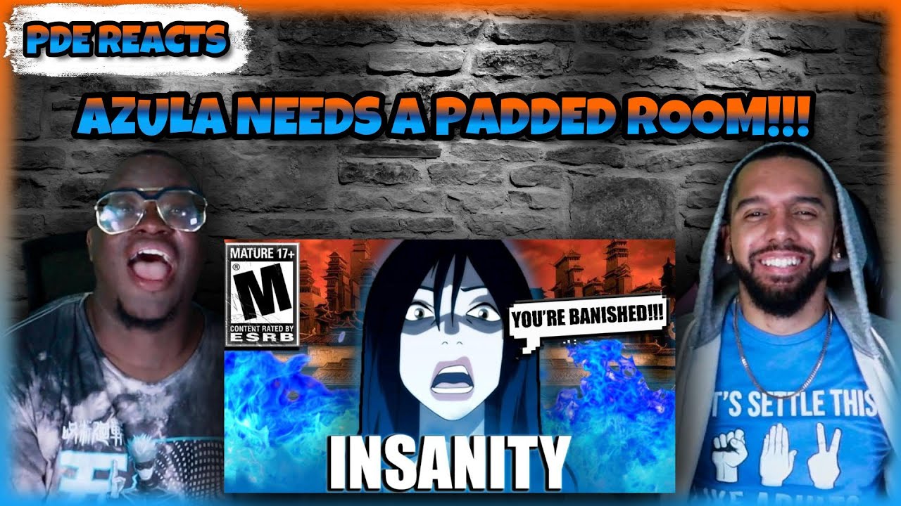 PDE Reacts | AZULA: A JOURNEY INTO INSANITY @Cj_DaChamp