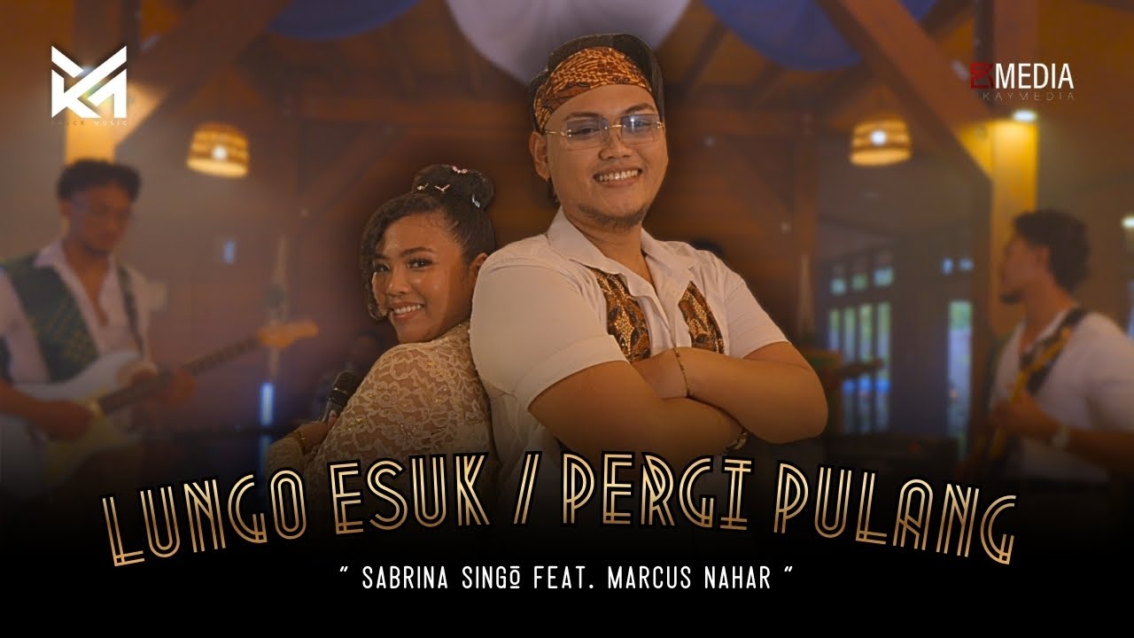 Lungo Esuk Muleh Esuk | Pergi Pulang Pagi - Marcus x Sabrina ft. KNACK Music (Official Video)