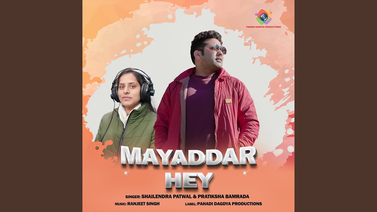 Mayaddar Hey (Uttrakhandi)
