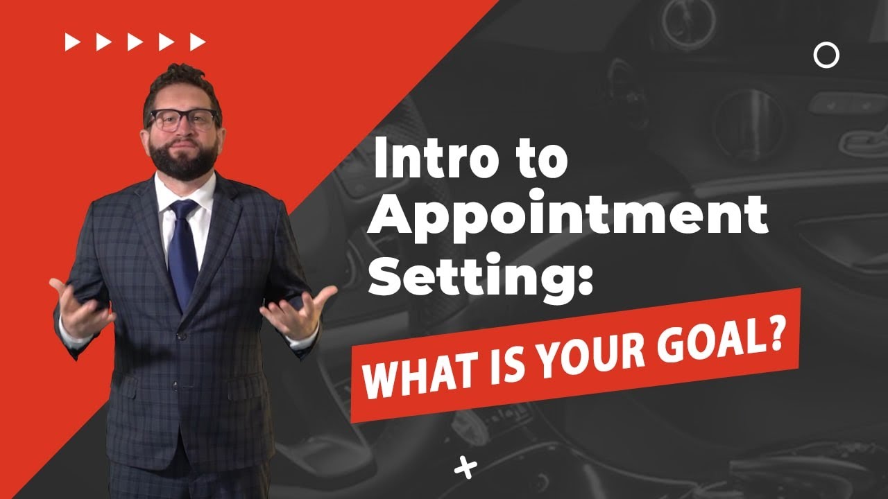 Intro to Appointment Setting | Automotive Sales Phone Training