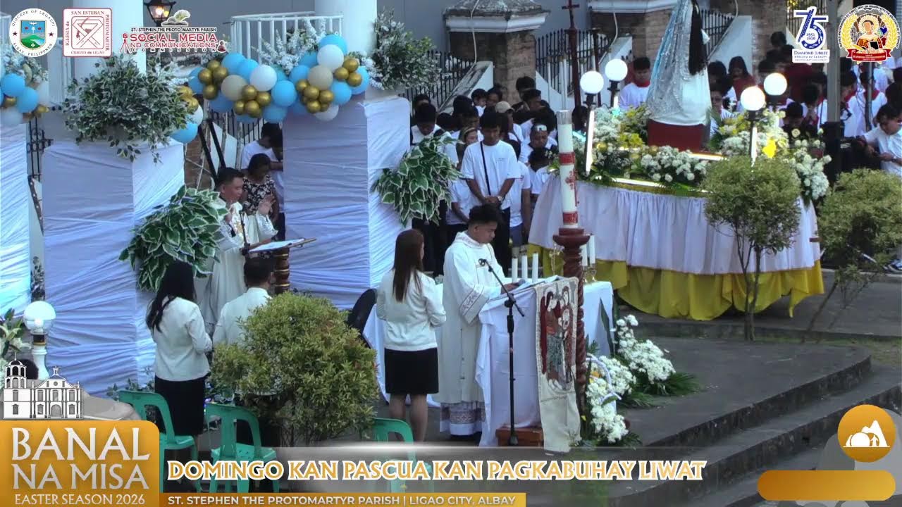 Banal na Misa | DOMINGO KAN PASCUA KAN PAGKABUHAY-LIWAT