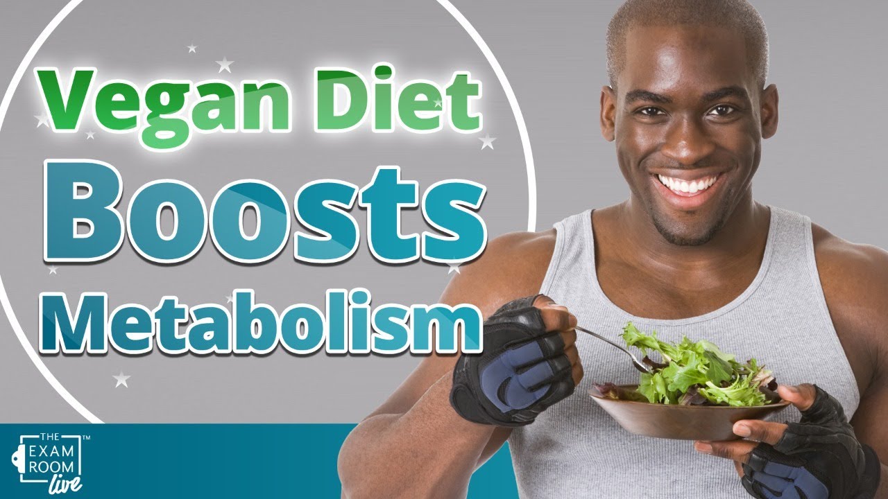 Study Proves Vegan Diets Help Weight Loss and Boost Metabolism