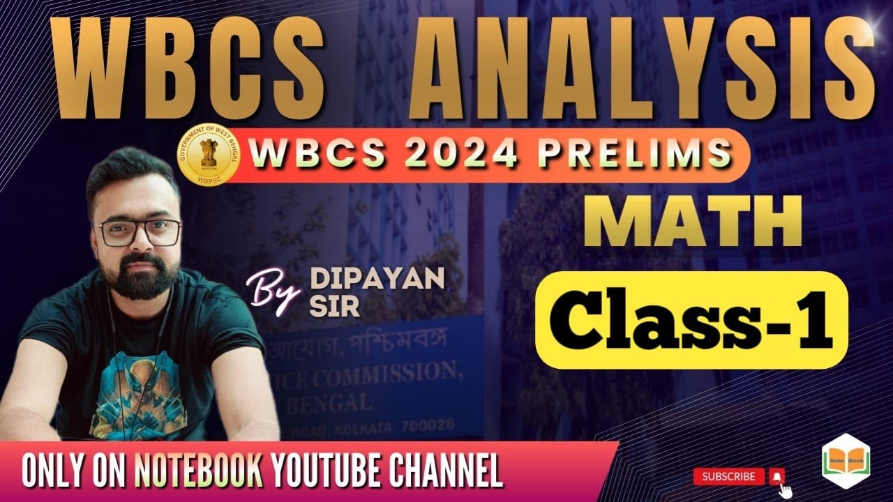 MATH || CLASS-1 || WBCS 2024 Preliminary || Dipayan Sir || Note Book