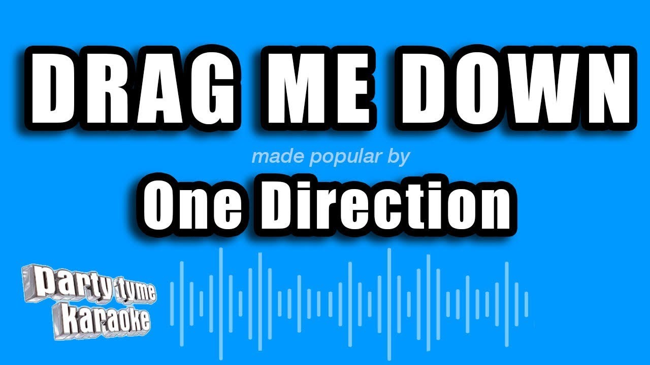 One Direction - Drag Me Down (Karaoke Version)