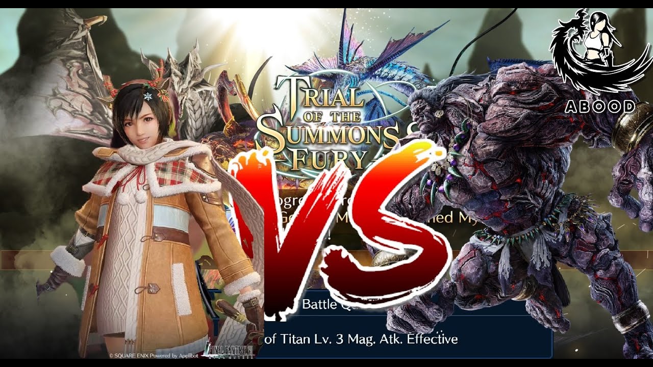 FF7EC Trial of the Summons Fury:  Titan Magical Lv3  Yuffie Team
