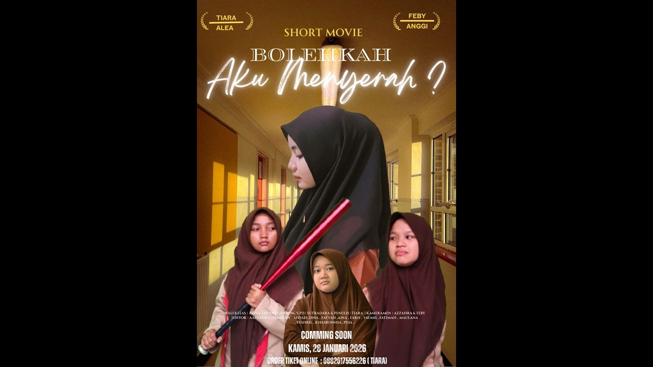 Bolehkah Aku Menyerah? - FILM KELAS XII MIA 3