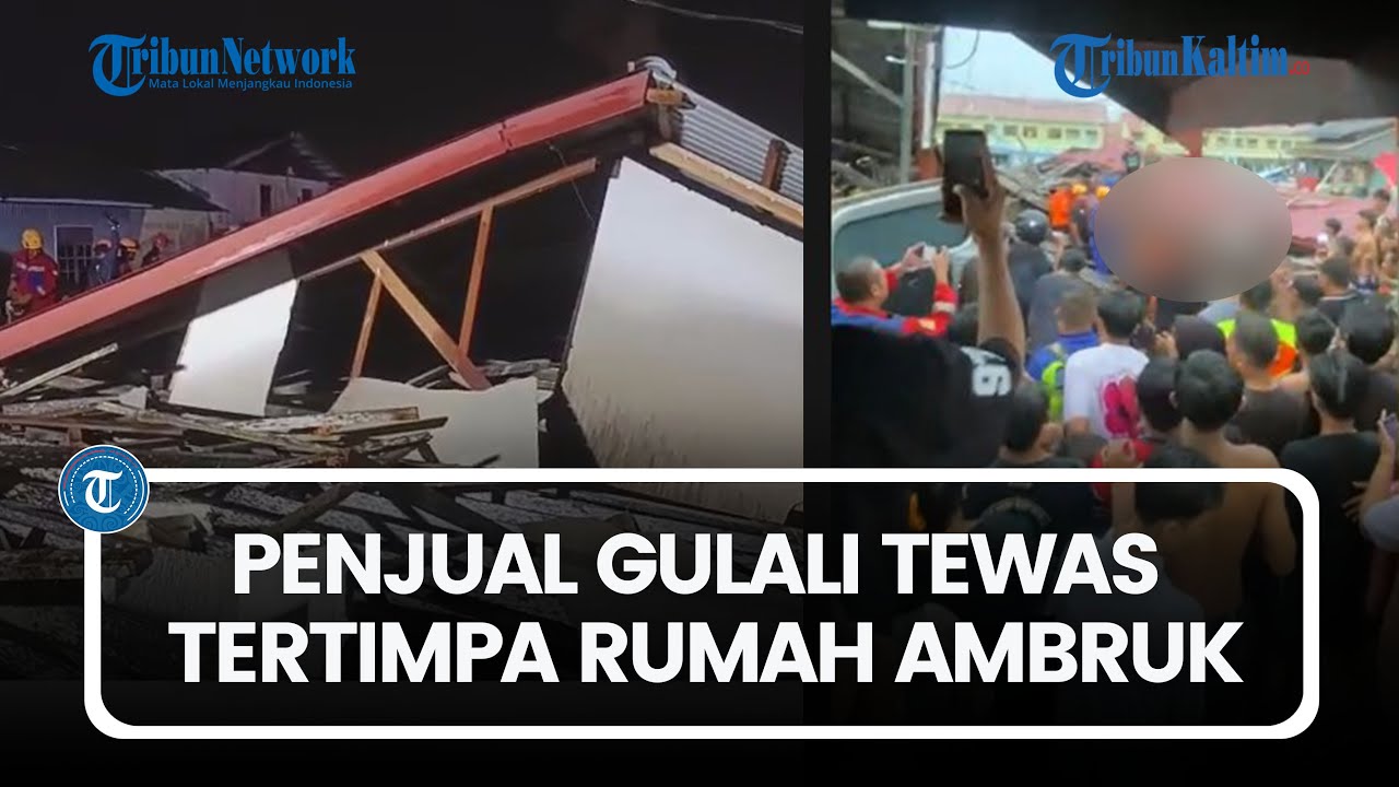 Penjual Gulali Tewas Tertimpa Rumah Ambruk di Baru Ulu Balikpapan Barat