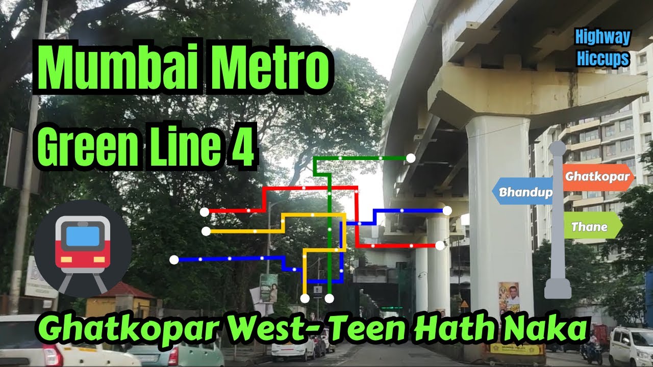 Mumbai Metro Green Line 4 Ghatkopar West To Thane Teen Hath Naka