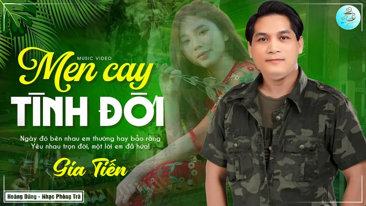 Men Cay T&igrave;nh Đời - Gia Tiến | Giọng ca ngọt ng&agrave;o nghe s&acirc;u lắng