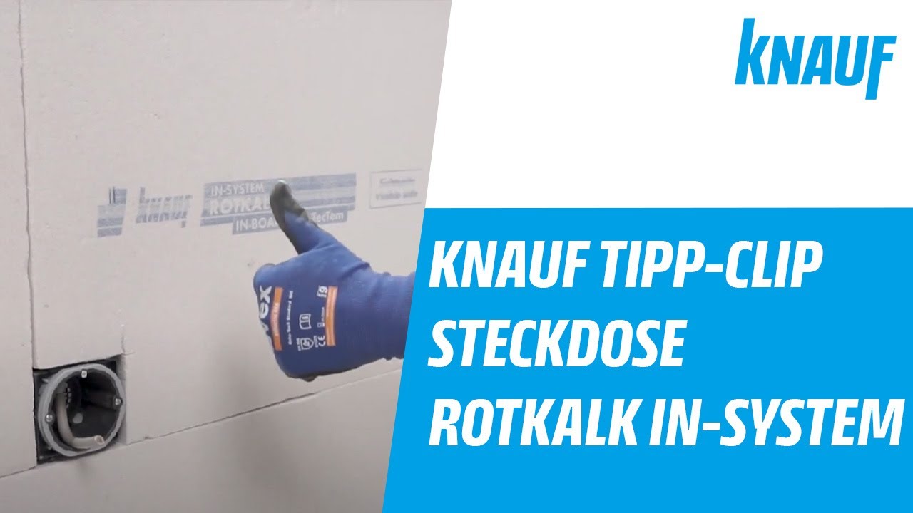 Knauf Tipp-Clip - Wie integriere ich eine Steckdose in eine Innend&auml;mmung mit dem Rotkalk in-System?
