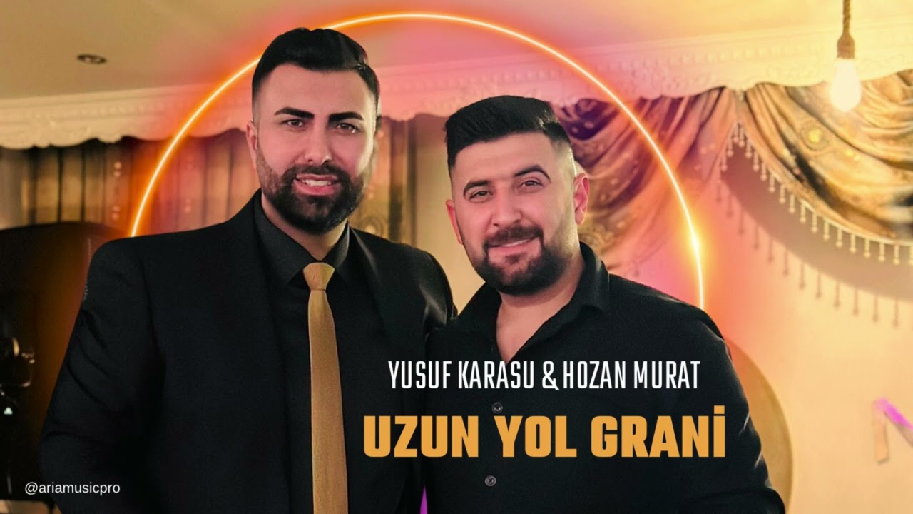 YUSUF KARASU & HOZAN MURAT (UZUN YOL GRANİ) 2024