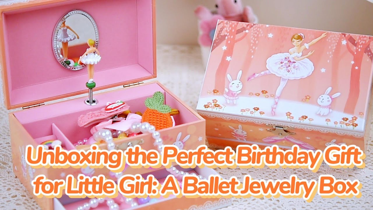 Unboxing the Perfect Birthday Gift for Little Girl - Ballet Musical Jewelry Box-Waltz of the Flowers