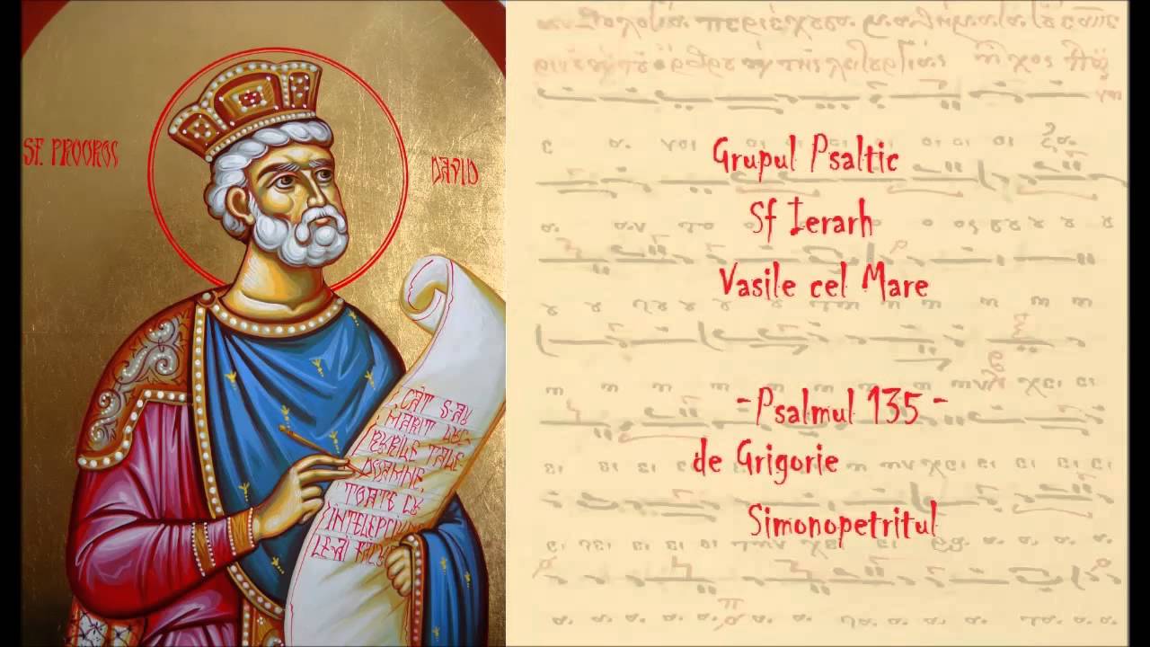 Grupul Vasile cel Mare - Psalmul 135