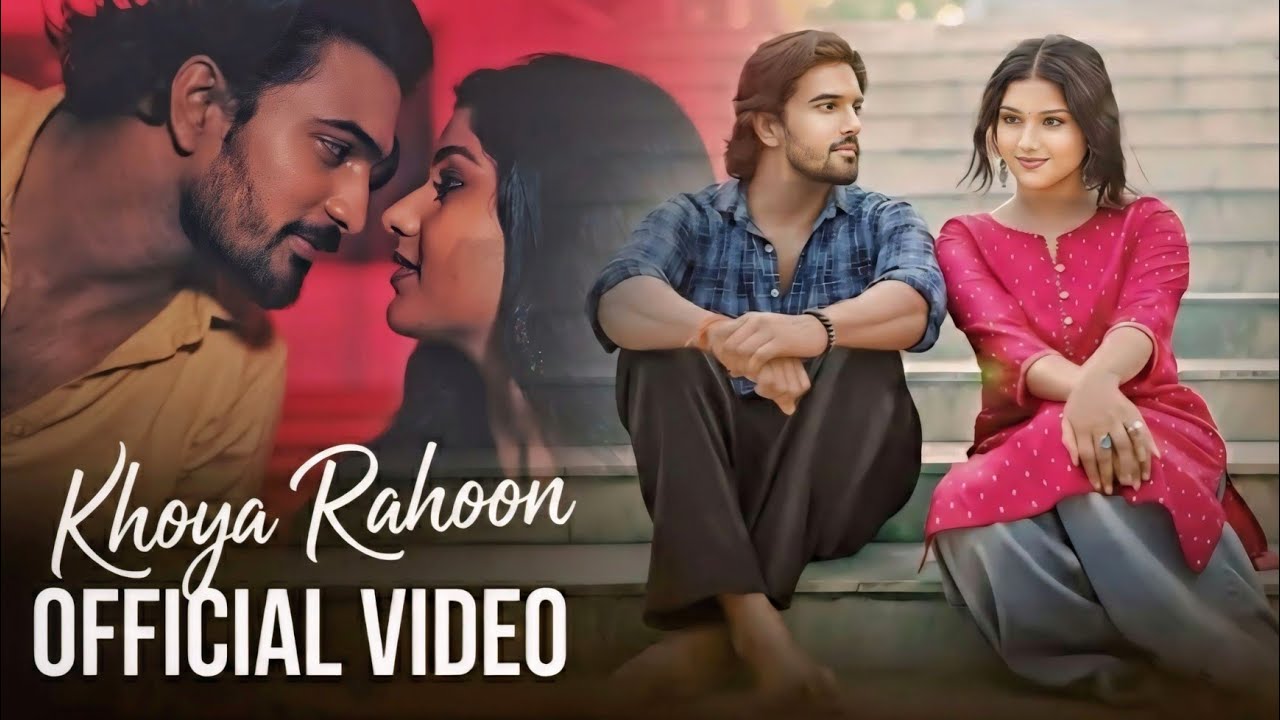 Khoya Rahoon || New Hindi Video Song|| College Love Story|| AA Official Video|| #newsong #song 