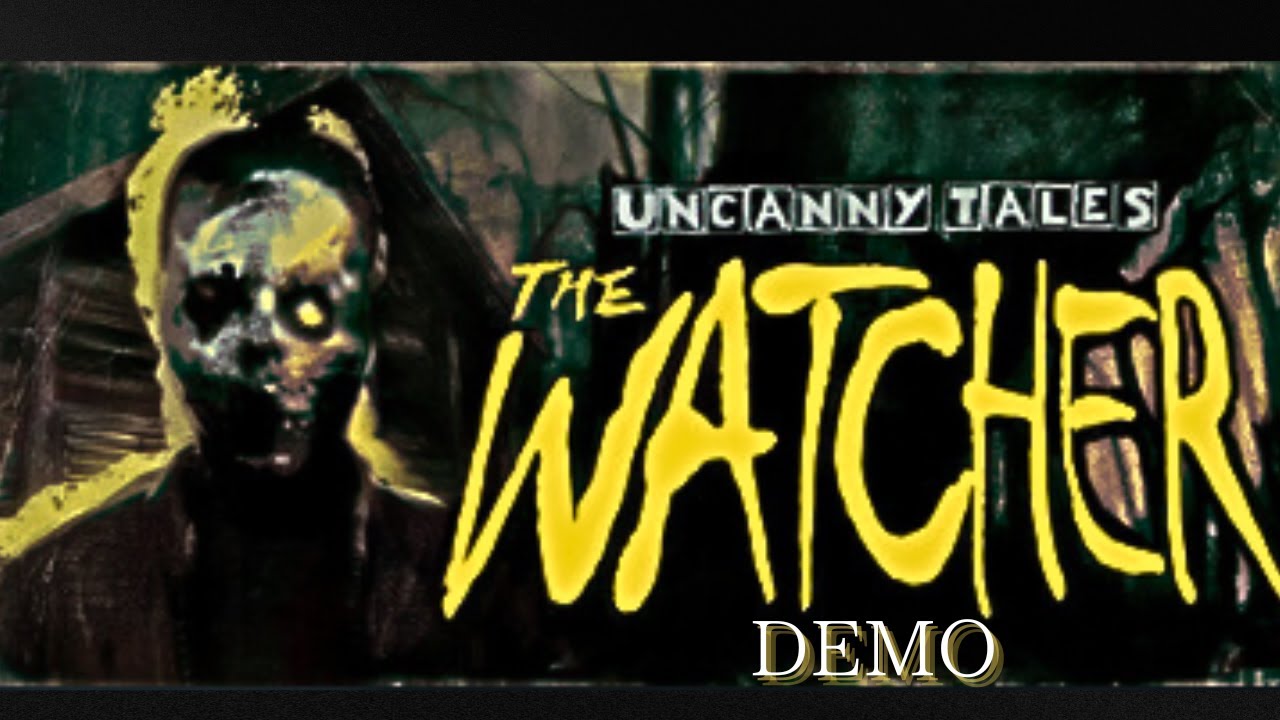 ホラーゲーム【Uncanny Tales】 EP 1.The Watcher DEMO 体験版 Horror Game Play 【No Commentary】Walk Through