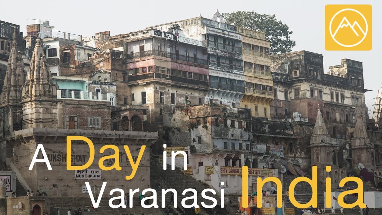 A Day in Varanasi India |  Short Documentary | The Old Benares