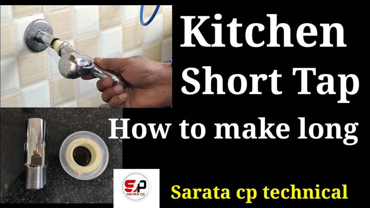 How to extend kitchen sink tap || किचन सिंक नल की लम्बाई कैसे बढ़ाए
