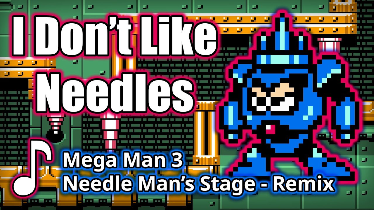 Mega Man 3 - Needle Man Remix