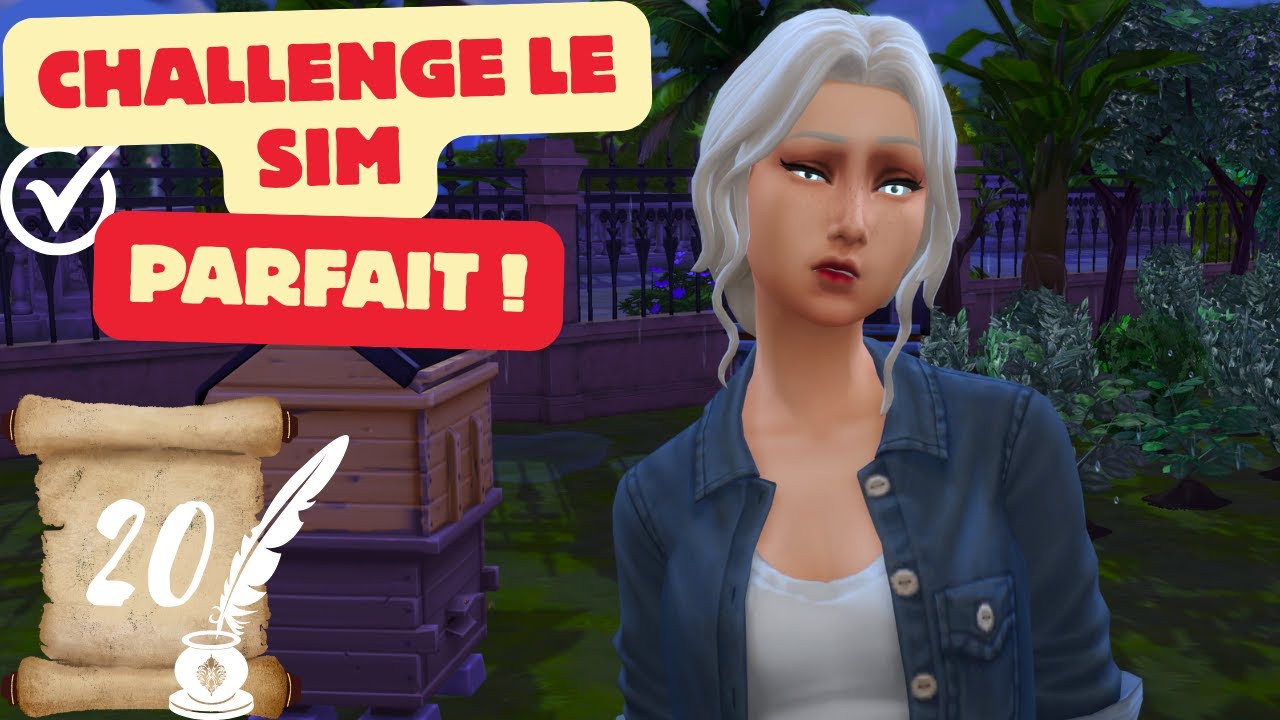 Changements à venir || Ep 20 || Challenge le sim Parfait || LES SIMS 4