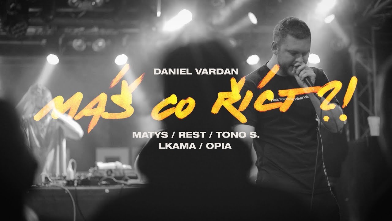 Daniel Vardan - Máš co říct?! feat. Matys, Tono S. & Rest (prod. Lkama, cuty Opia)