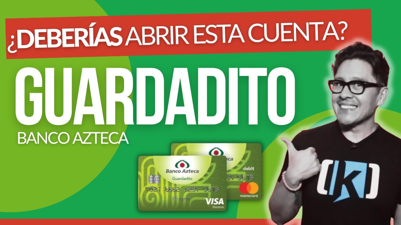 🤔 Guardadito Banco Azteca (Estándar y Digital) - ¿Deberías abrir esta cuenta?