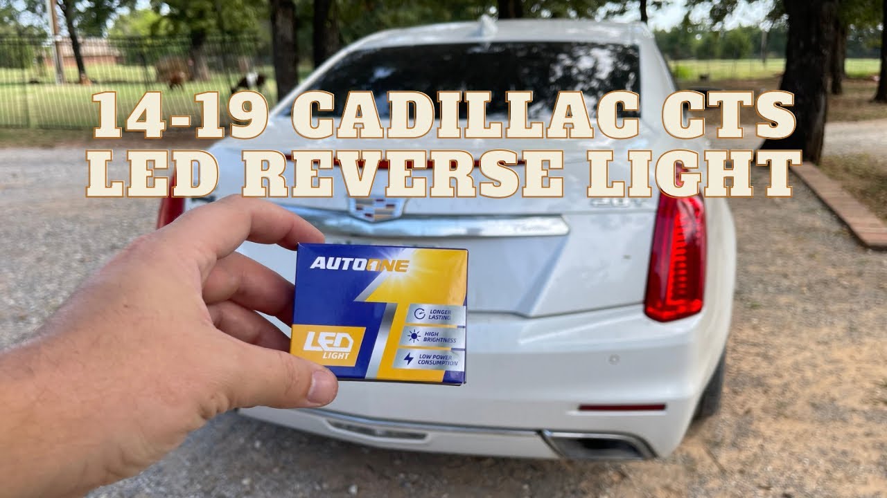 AutoOneLED 14 19 Cadillac CTS Reverse Light Install