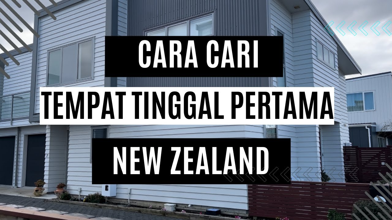 Cara Cari Tempat Tinggal Pertama di New Zealand