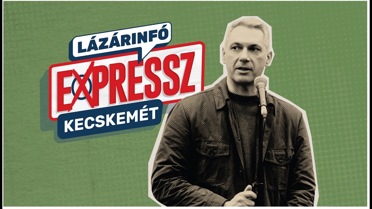 Lázárinfó Expressz - Kecskemét