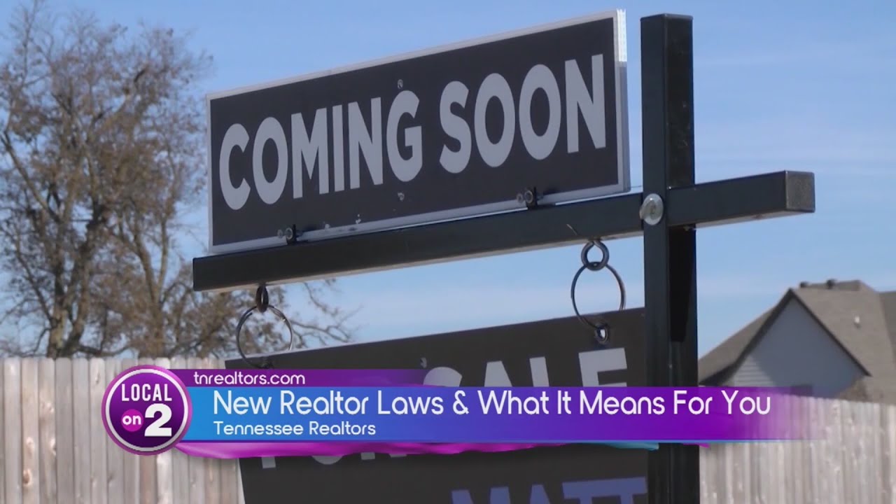 Tennessee Realtors: The New Realtor Laws & How They Affect You