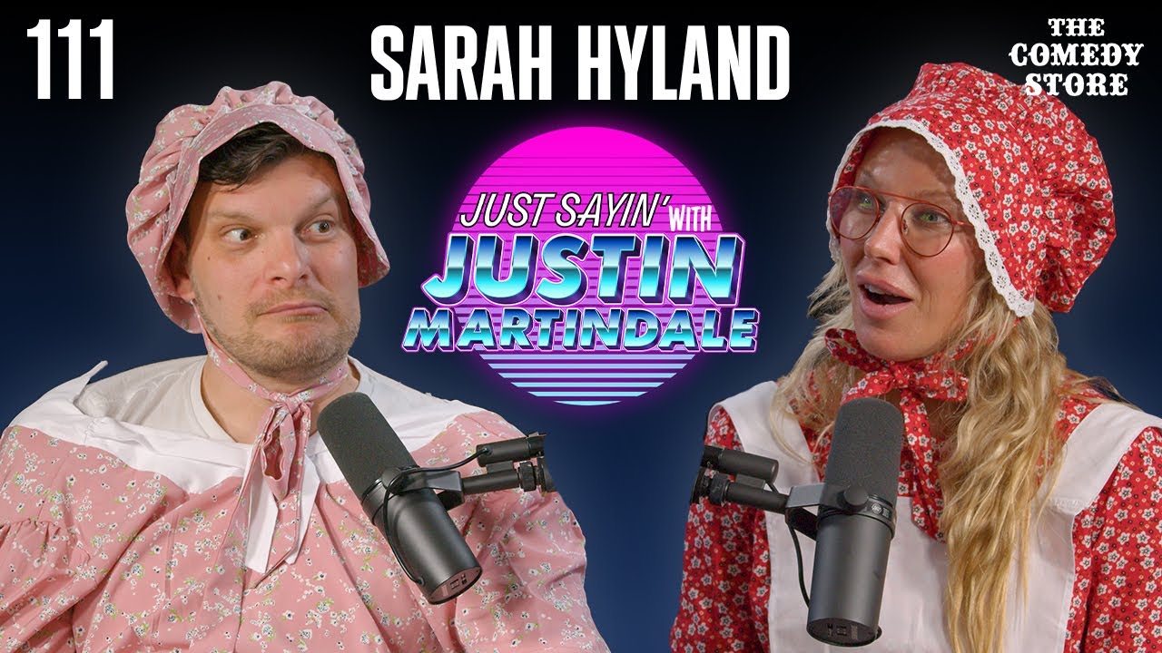 Run, Jolene. Run! w/ Sarah Hyland | JUST SAYIN' with Justin Martindale - Episode 111