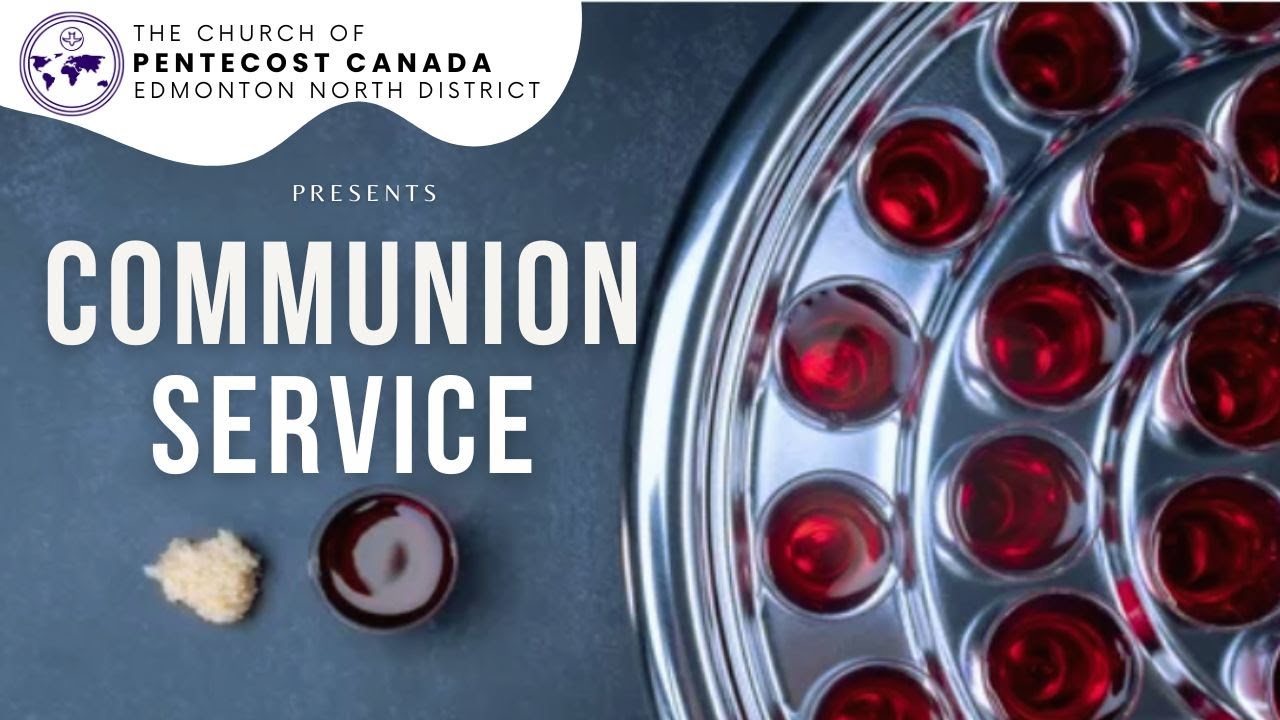 AKAN Edmonton || Communion Service  || 02/06/2024