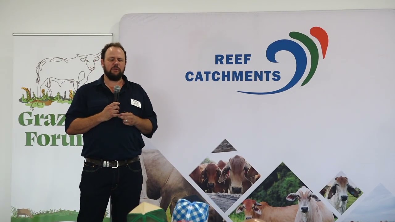 Tim Emery, Department of Primary Industries - Part 1 - 2025 Reef Catchments Grazing Forum