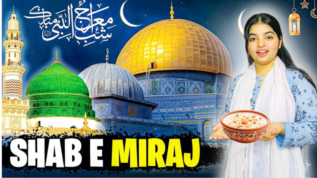 Shab-e-Miraj Special Vlog 😍| Khala Ne Banayi Mazedaar Kheer 🤤🫕| Aj khane mein Kiya banaya 😳| 