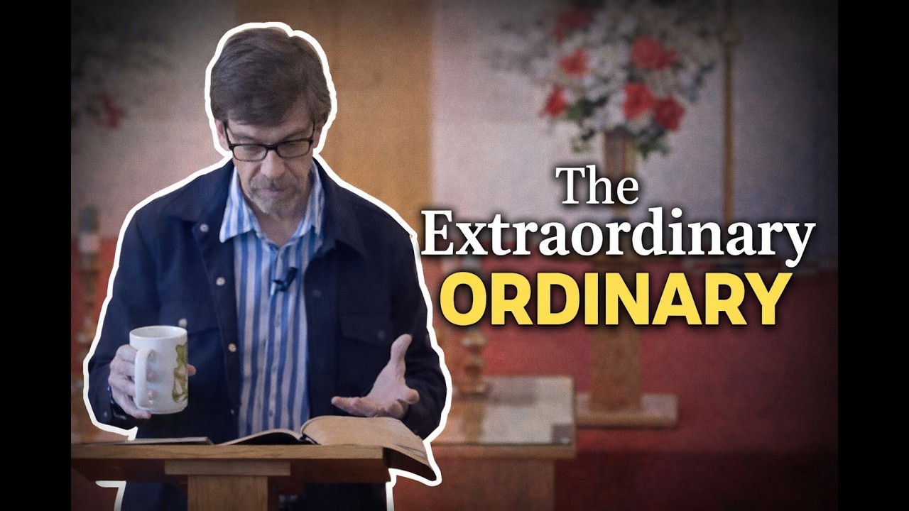 The Extraordinary Ordinary-- God Doesn't Need Hype