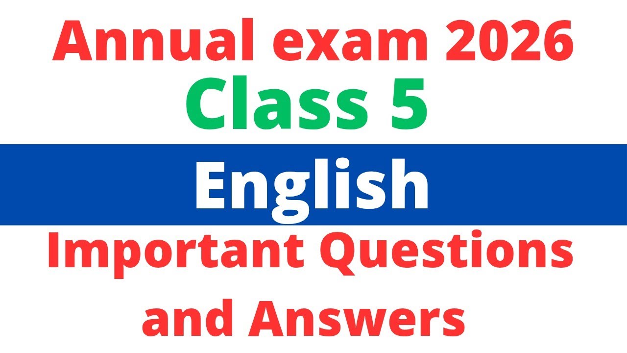 Class 5 English Annual exam important questions and answers 2026| std 5 English pareeksha #class5 