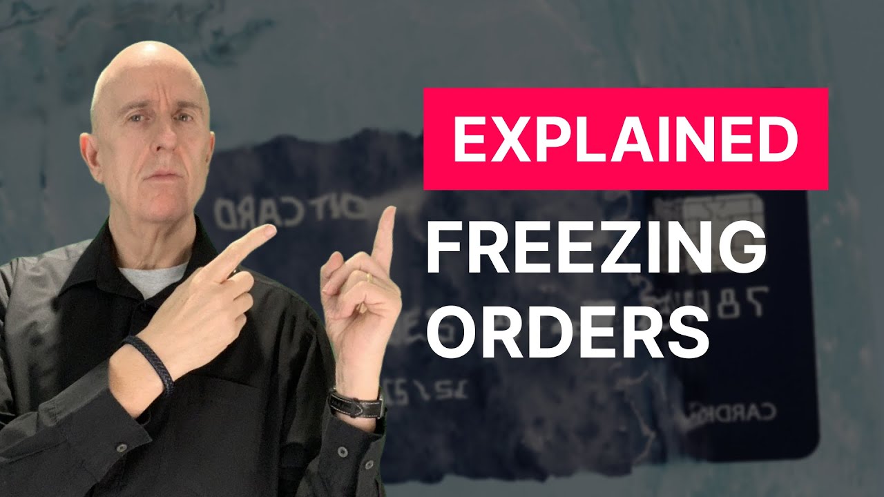 What are Freezing Orders?