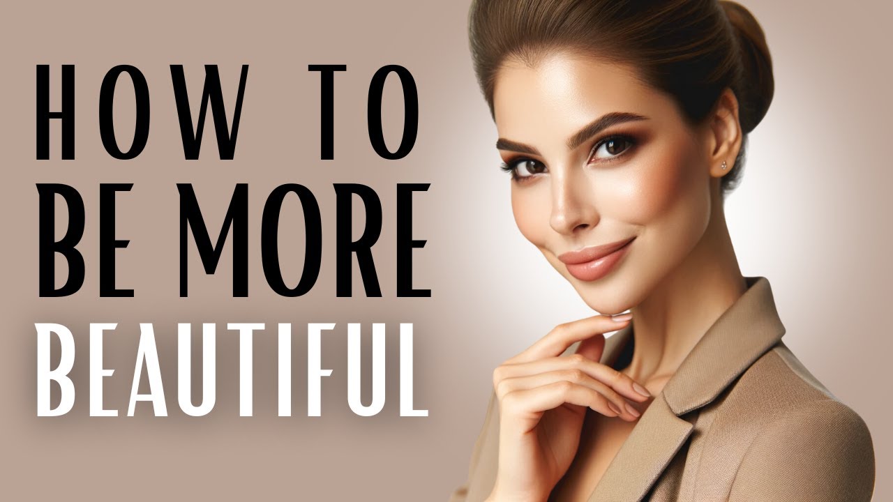 Как стать красивее | 8 хитростей, чтобы мгновенно стать привлекательнее