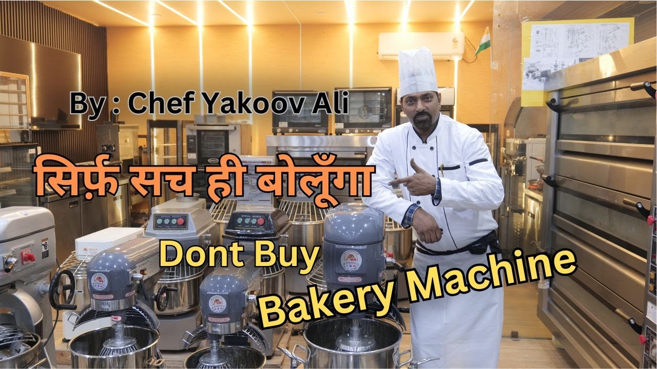 why Don't Buy Bakery Machine without verify the Vendor  | Bakery Business Only Truth.