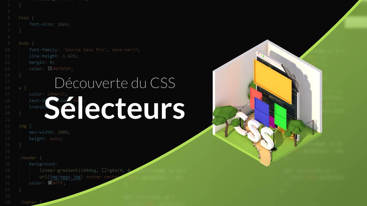 Découverte du CSS (2/31) : Les sélecteurs