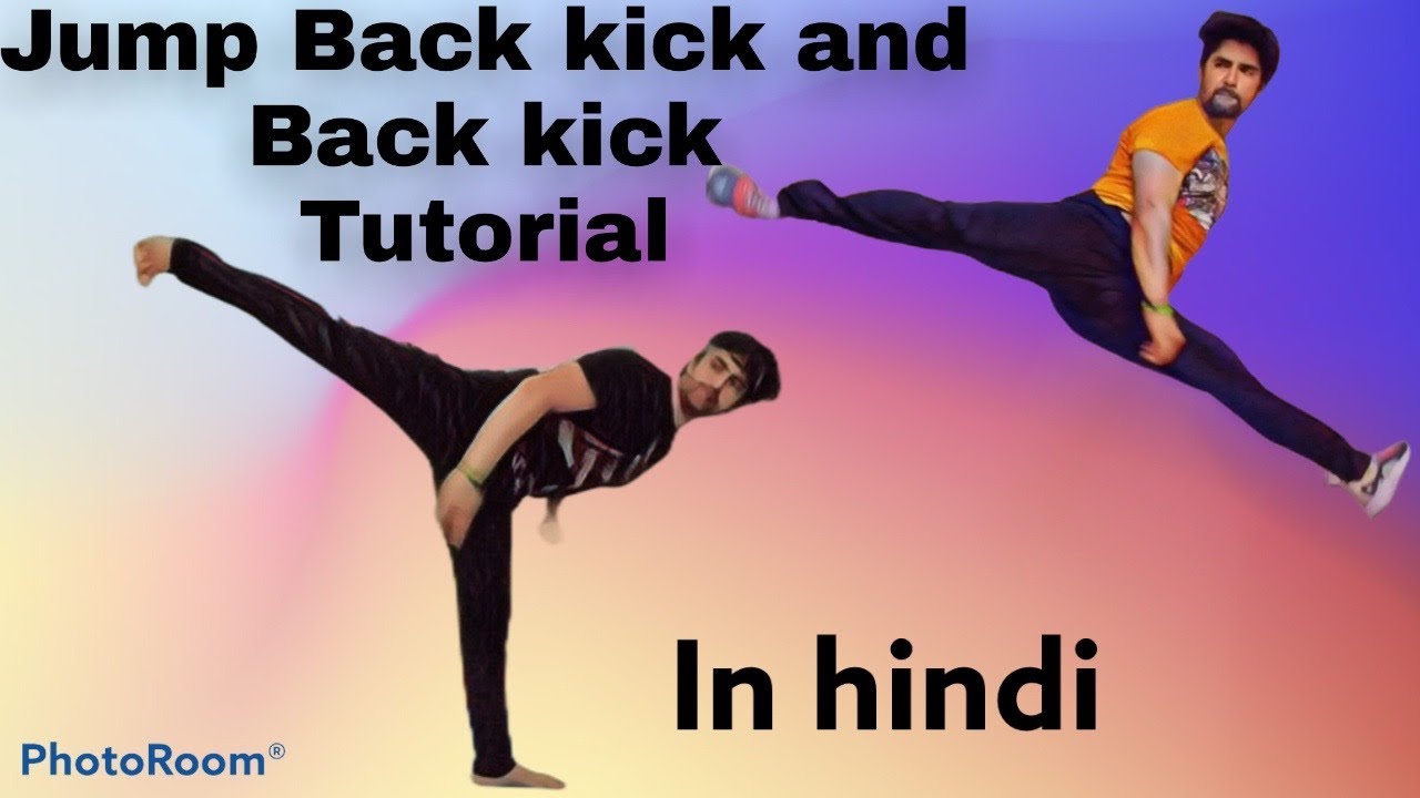 Jump Back Kick and Back Kick Tutorial (in Hindi ) | Prateek Parmar | Martial arts Tutorial