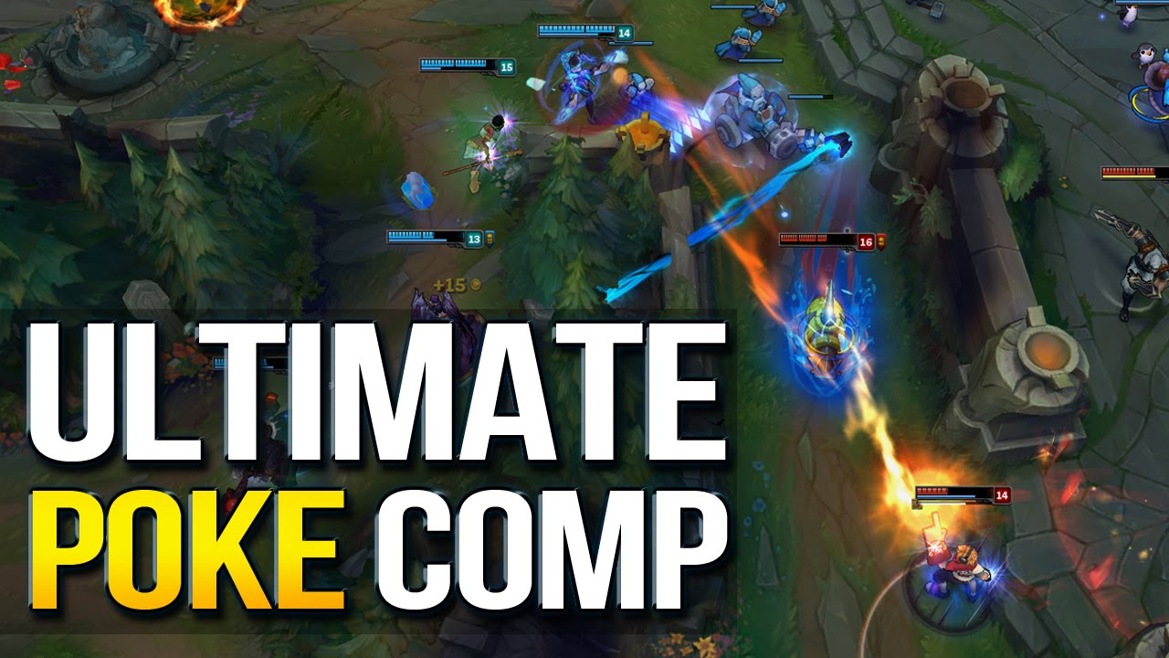 THE ULTIMATE POKE COMP (League of Legends)