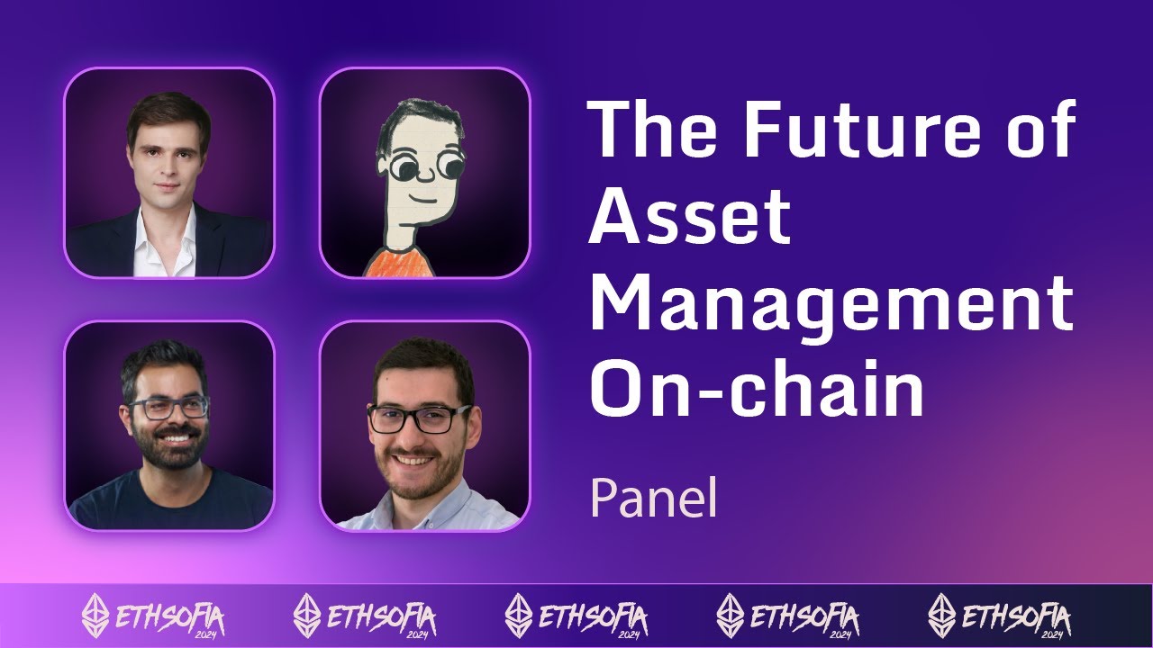 The Future of Asset Management On-Chain | ETHSofia